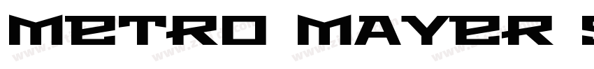 Metro Mayer Serif B字体转换